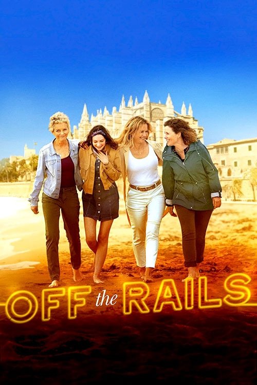 Off the Rails Poster