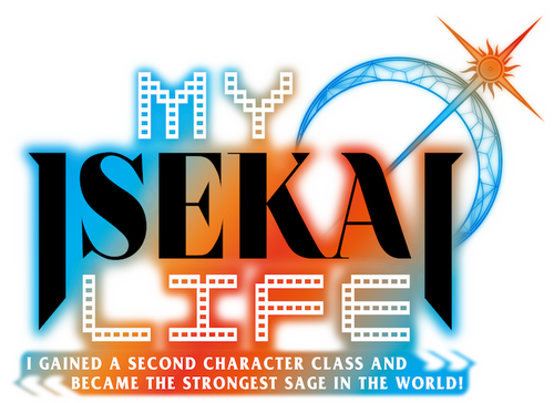 My Isekai Life: I Gained a Second Character Class and Became the Strongest Sage in the World!