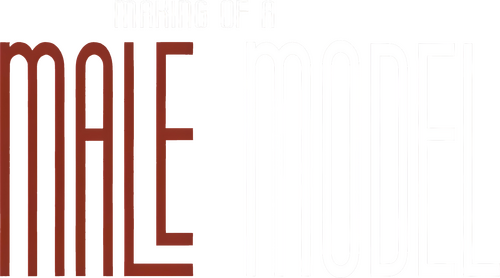 Making of a Male Model