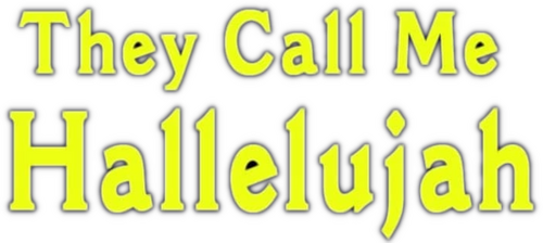 They Call Me Hallelujah