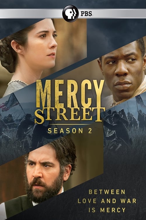 Regarder Mercy Street - Saison 2 en streaming complet