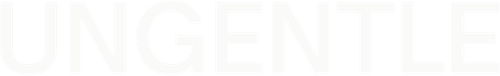Ungentle