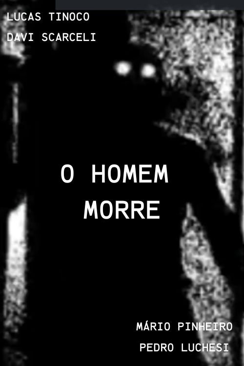 O Homem Morre