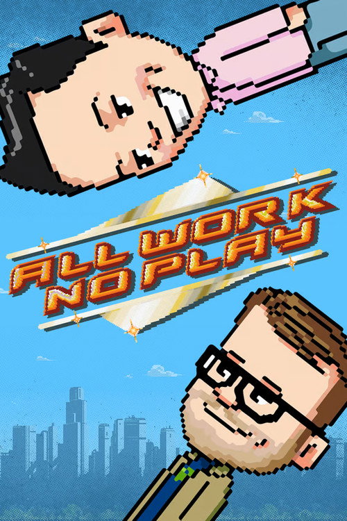 Affiche de All Work No Play