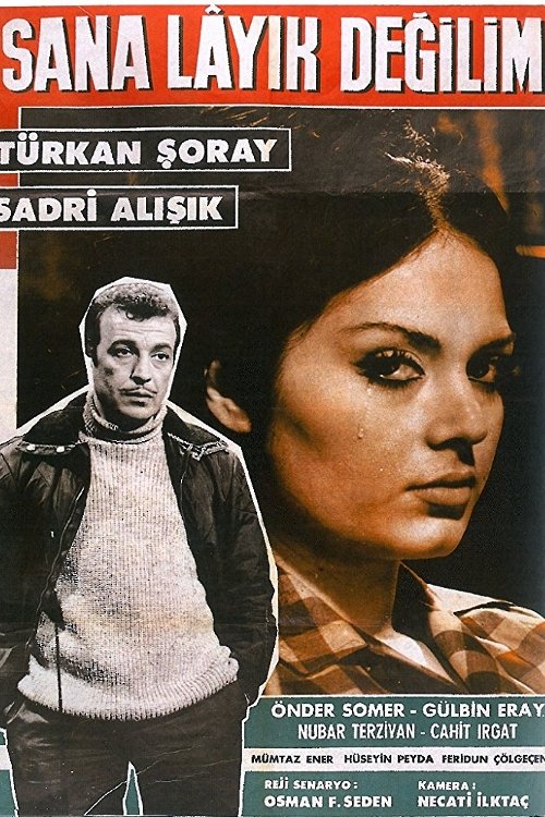 Sana Layık Değilim movie poster player