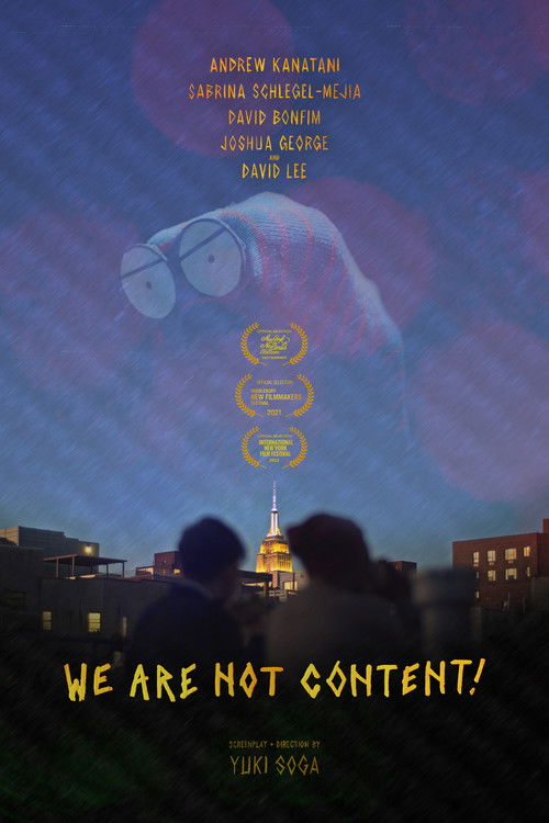 WE ARE NOT CONTENT! poster