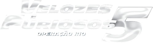 Velozes & Furiosos 5: Operação Rio - Logo 3