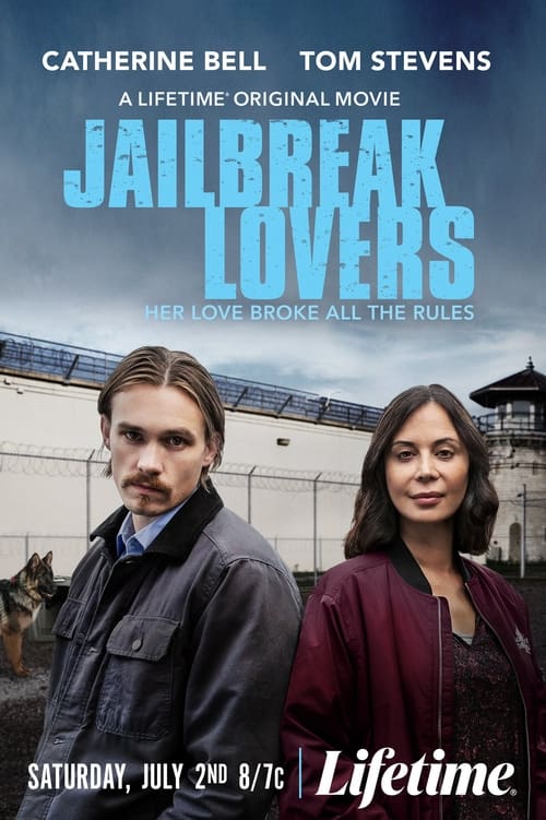 Watch Jailbreak Lovers Full Movie Online Now