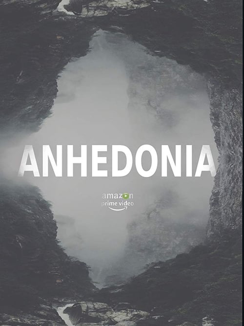 Get Free Anhedonia (2019) Movie uTorrent 720p Without Downloading Stream Online
