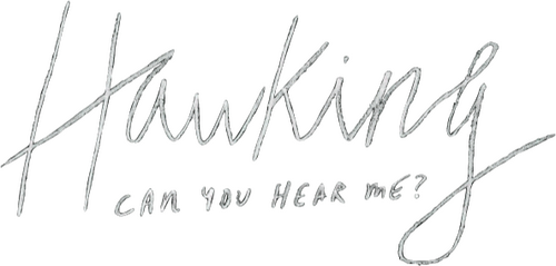 Hawking: Can You Hear Me?