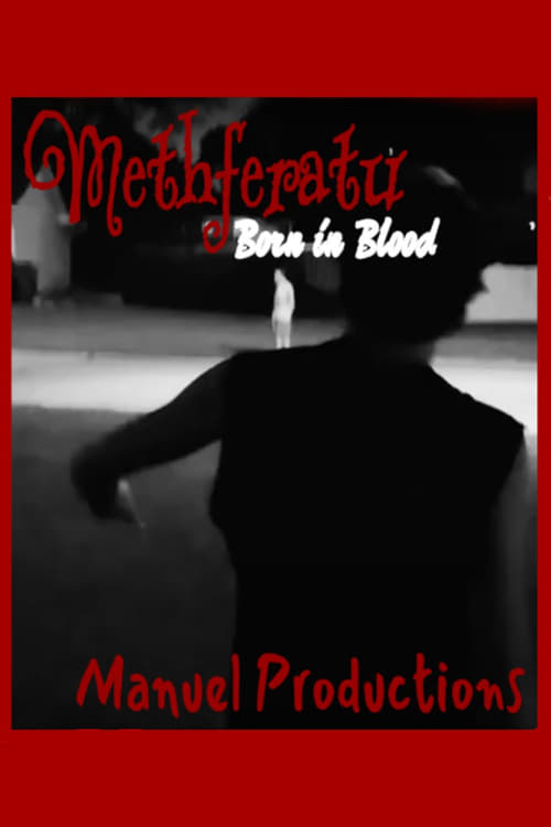 Methferatu: Born in Blood (2023)