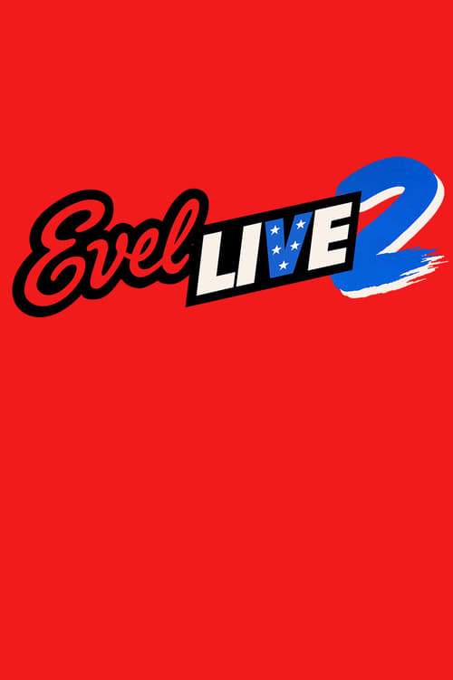 Evel Live 2 poster