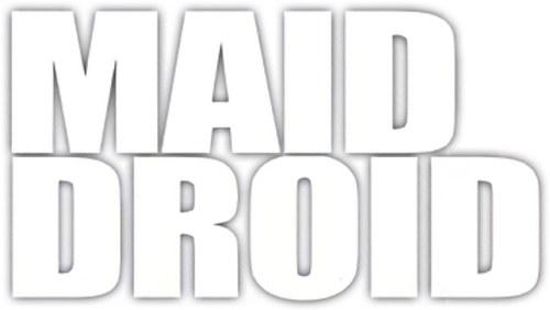 Maid Droid