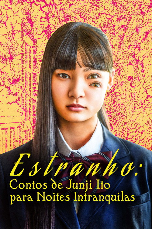 Poster de Estranho: Contos de Junji Ito para Noites Intranquilas
