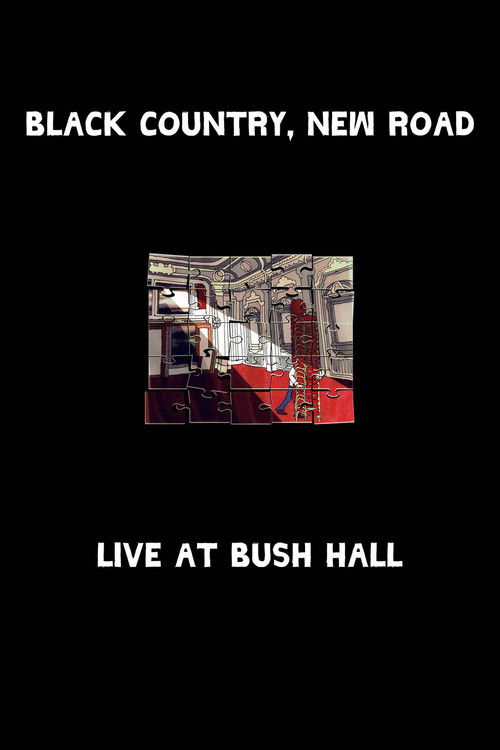 Black Country, New Road - “Live at Bush Hall” poster