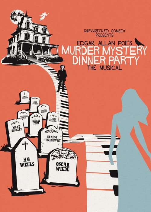 Edgar Allan Poe’s Murder Mystery Dinner Party: The Musical