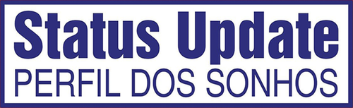 Status Update: Perfil dos Sonhos