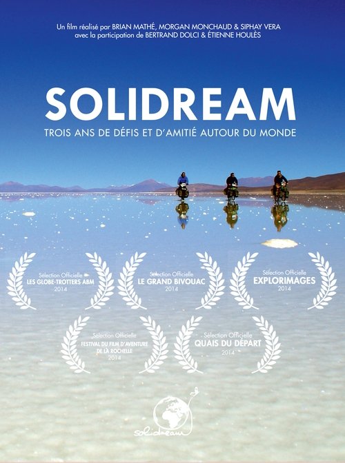 Solidream, trois ans de défis et d'amitié autour du monde
