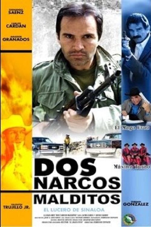 Dos Narcos Malditos 2006