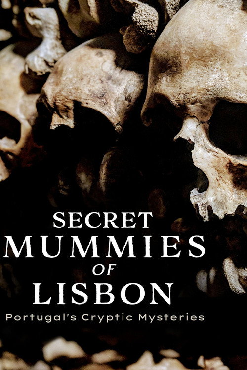 The Secret Mummies of Lisbon