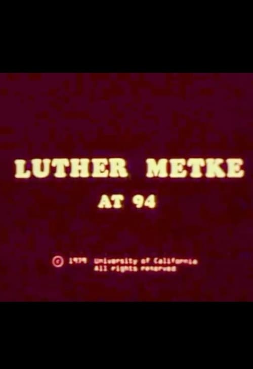 Luther Metke at 94 1980