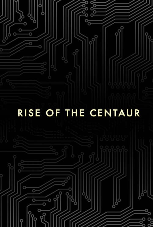 Rise of the Centaur