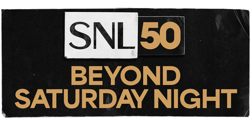 SNL50: Beyond Saturday Night