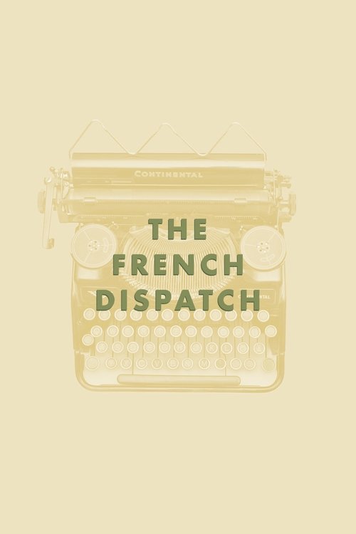 The French Dispatch