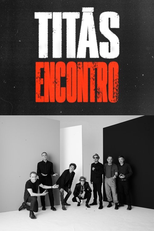 Titãs - Encontro poster