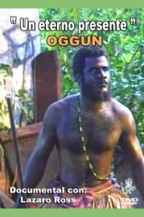 Oggun: An Eternal Presence 1992