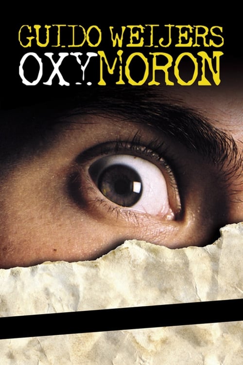 Guido Weijers: Oxymoron (2004) poster