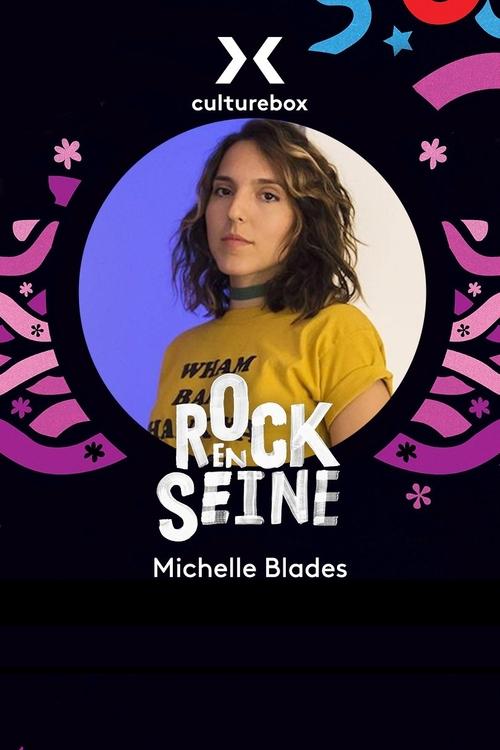 Michelle Blades - Rock en Seine 2022 Michelle Blades - Rock en Seine 2022