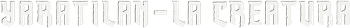 Yaratilan - La creatura official logo