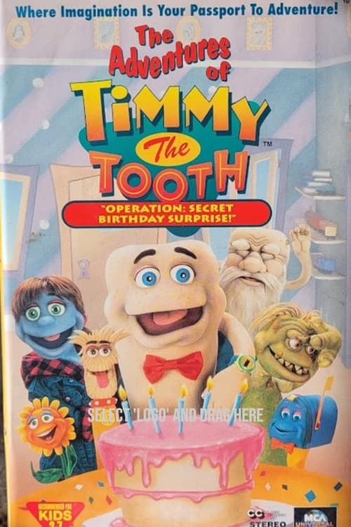 Poster The Adventures of Timmy the Tooth: Operation Secret Birthday Surprise 1995