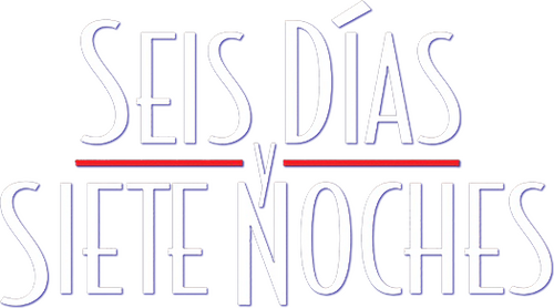 Seis días y siete noches