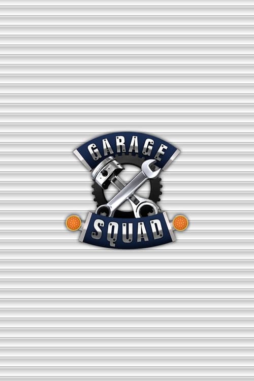 Garage Squad (2014)