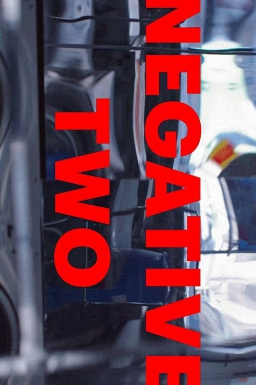 Negative Two movie poster player