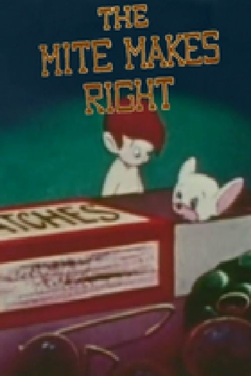 The Mite Makes Right movie poster player