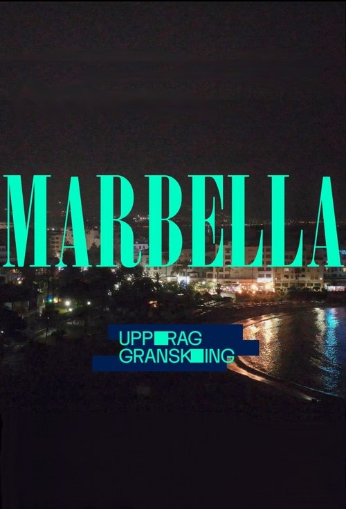Uppdrag granskning: Marbella