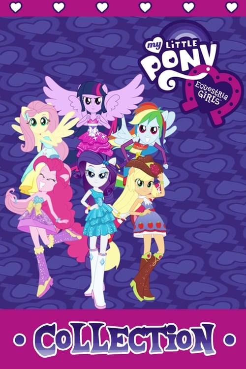 My little pony: Equestia Girls Reihe Poster