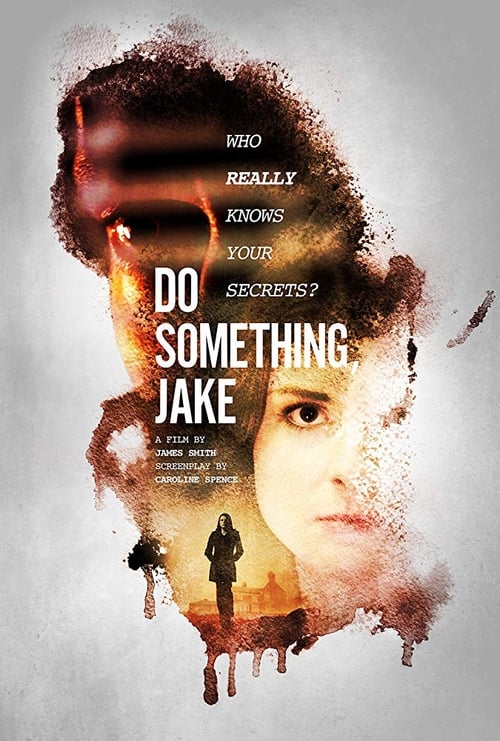 Do Something, Jake 2018