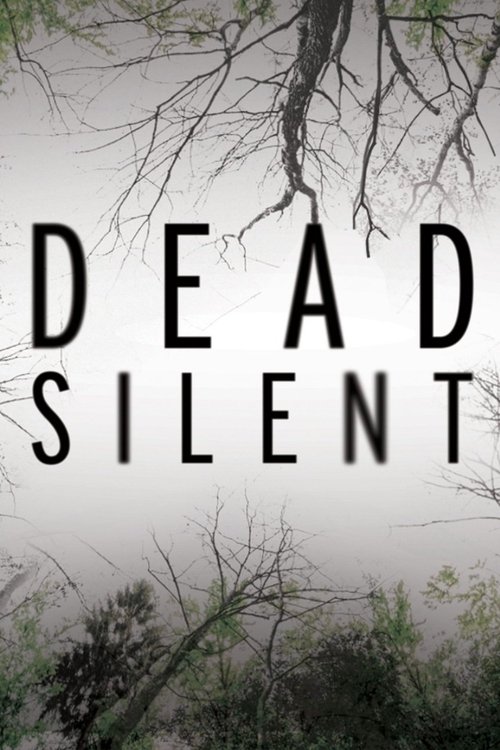 Dead Silent poster