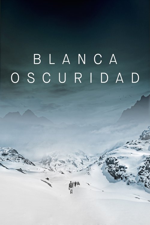 Blanca Oscuridad poster