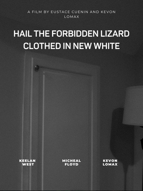 Hail The Forbidden Lizard Clothed in New White