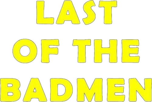 Last of the Badmen