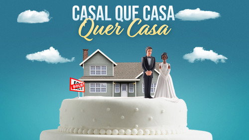 Casal Que Casa Quer Casa — Fundos 3