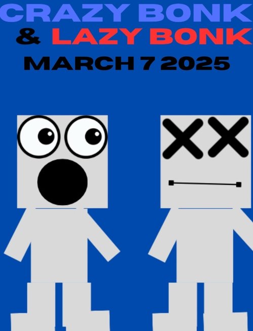 Crazy Bonk and Lazy Bonk