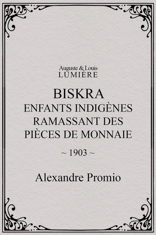 Biskra : enfants indigènes ramassant des pièces de monnaie (1903)