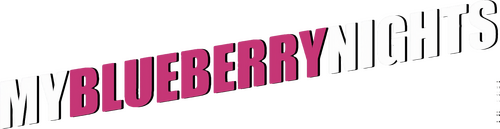 My Blueberry Nights