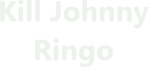 Kill Johnny Ringo